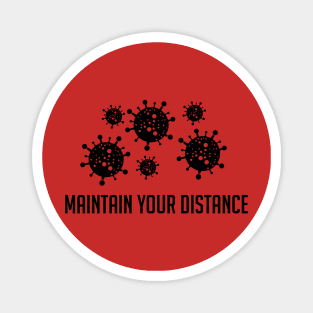 Maintain Your Distance Magnet